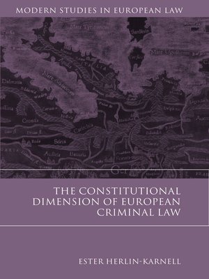 cover image of The Constitutional Dimension of European Criminal Law